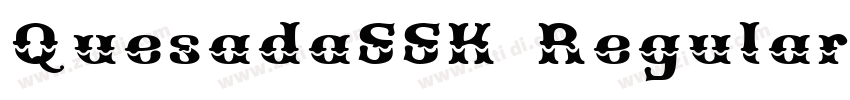 QuesadaSSK Regular字体转换 QuesadaSSK Regular字体转换